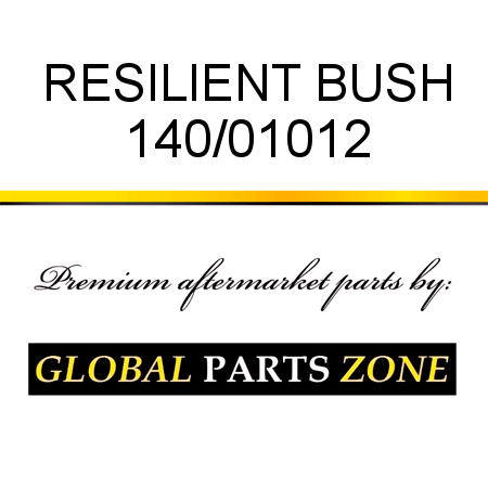 RESILIENT BUSH 140/01012