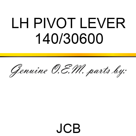 LH PIVOT LEVER 140/30600