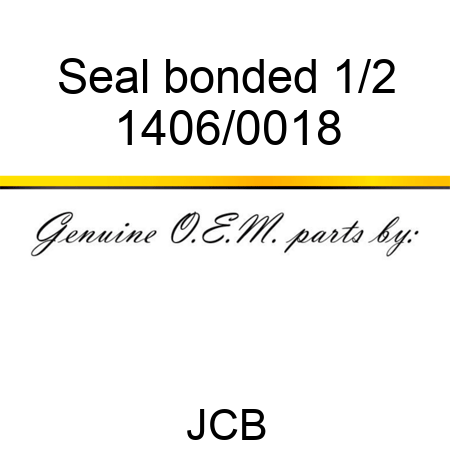 Seal, bonded, 1/2 1406/0018