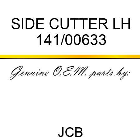 SIDE CUTTER LH 141/00633