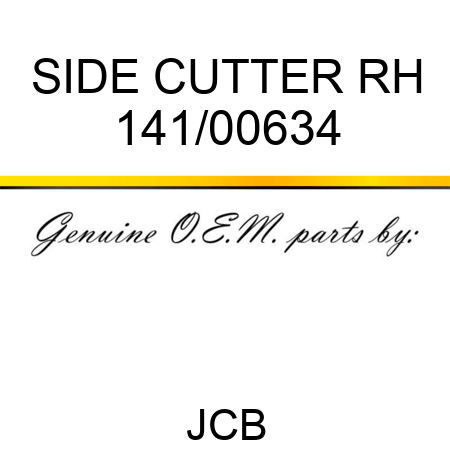 SIDE CUTTER RH 141/00634