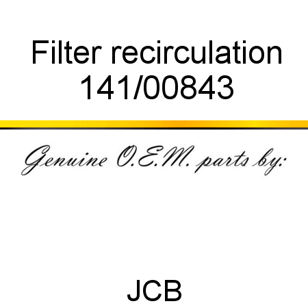 Filter, recirculation 141/00843