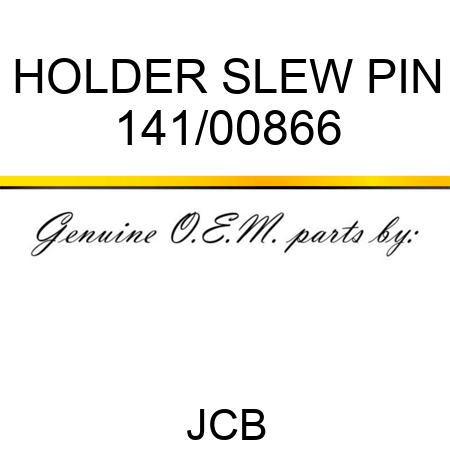 HOLDER SLEW PIN 141/00866