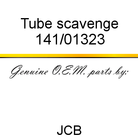 Tube, scavenge 141/01323