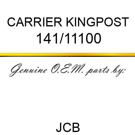 CARRIER KINGPOST 141/11100