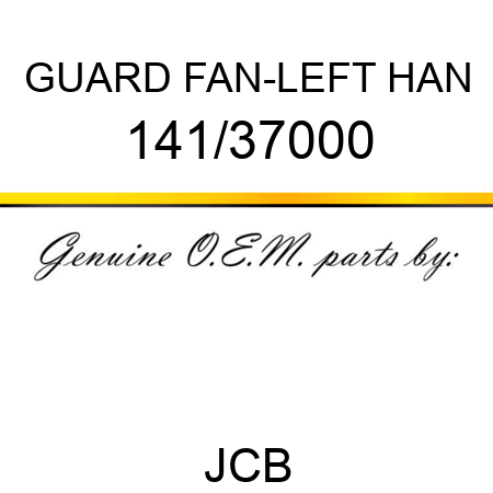 GUARD FAN-LEFT HAN 141/37000