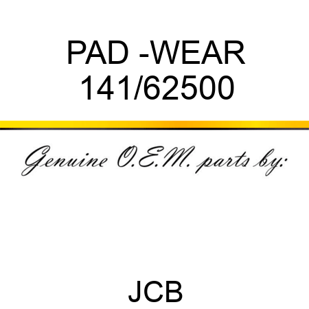 PAD -WEAR 141/62500