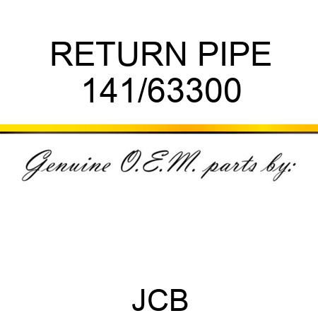 RETURN PIPE 141/63300