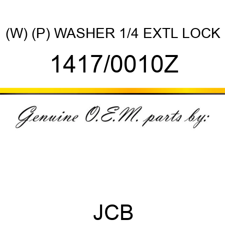 (W) (P) WASHER 1/4 EXTL LOCK 1417/0010Z