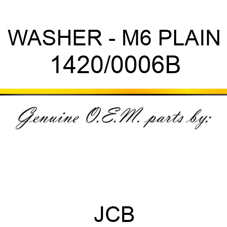 WASHER - M6 PLAIN 1420/0006B