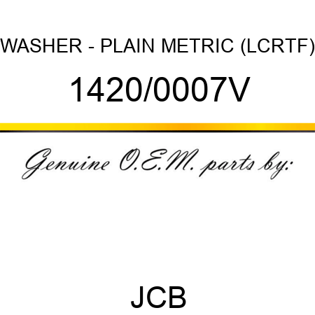 WASHER - PLAIN METRIC (LCRTF) 1420/0007V