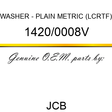 WASHER - PLAIN METRIC (LCRTF) 1420/0008V