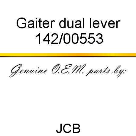 Gaiter, dual lever 142/00553