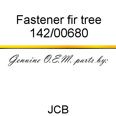 Fastener, fir tree 142/00680