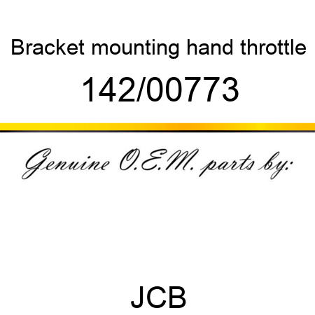 Bracket, mounting, hand throttle 142/00773