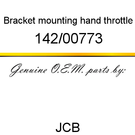 Bracket, mounting, hand throttle 142/00773