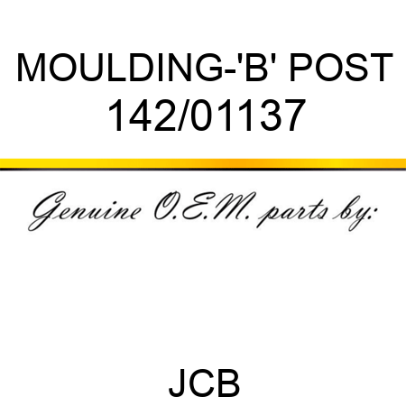 MOULDING-'B' POST 142/01137