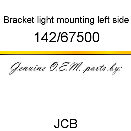 Bracket, light mounting, left side 142/67500