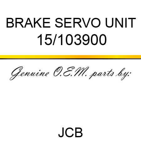 BRAKE SERVO UNIT 15/103900