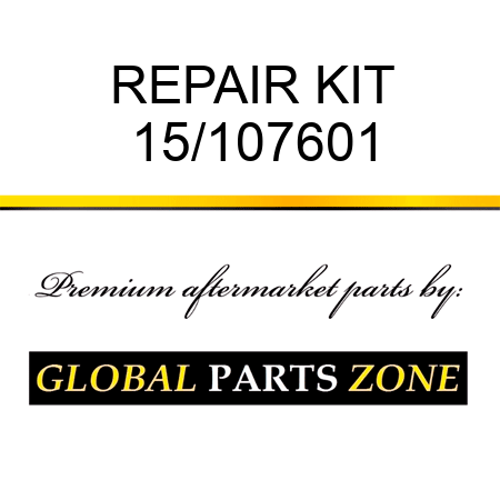 REPAIR KIT 15/107601