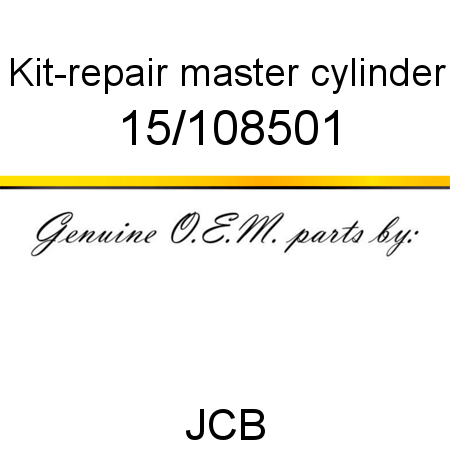 Kit-repair, master cylinder 15/108501