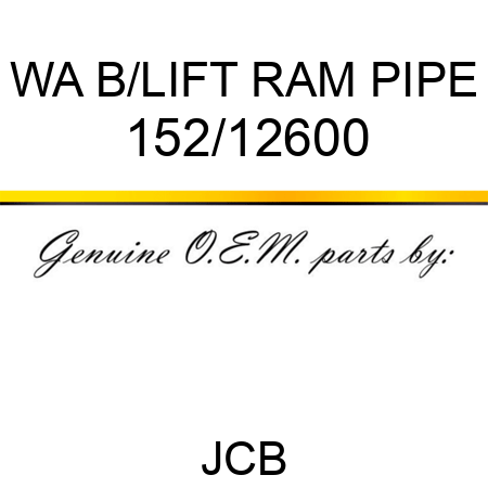 WA B/LIFT RAM PIPE 152/12600