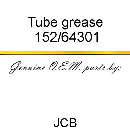Tube, grease 152/64301