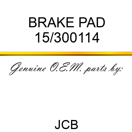 BRAKE PAD 15/300114