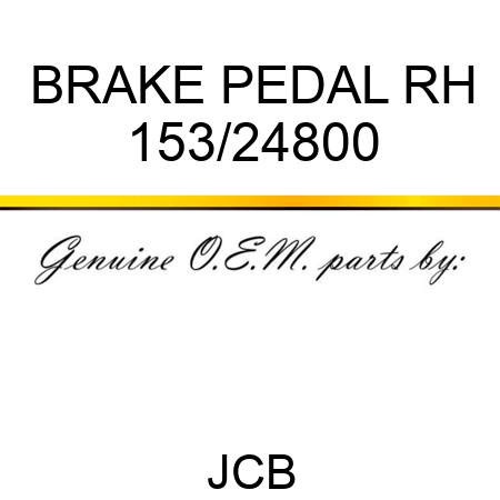 BRAKE PEDAL RH 153/24800