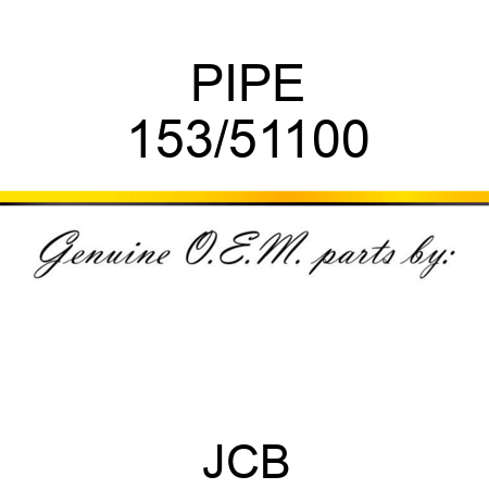 PIPE 153/51100
