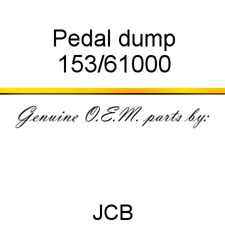 Pedal, dump 153/61000