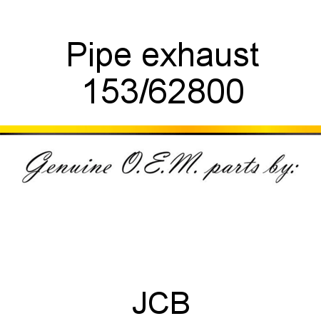Pipe, exhaust 153/62800