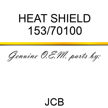 HEAT SHIELD 153/70100