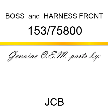 BOSS & HARNESS FRONT 153/75800