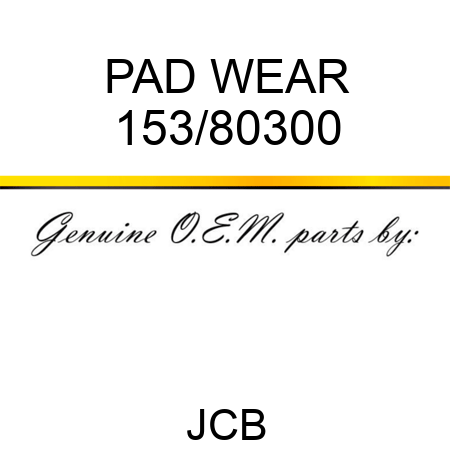 PAD WEAR 153/80300