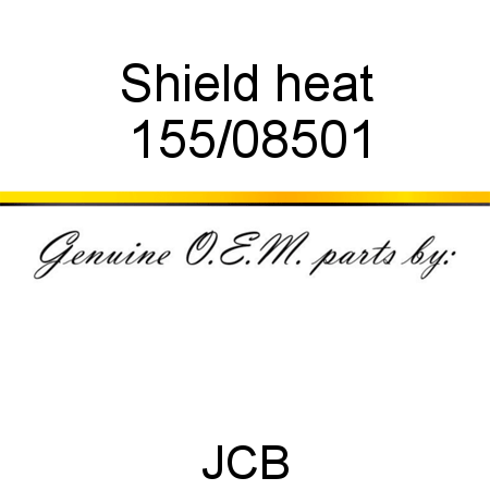 Shield, heat 155/08501