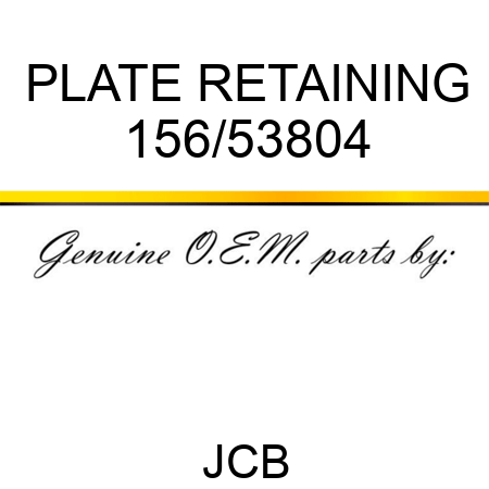 PLATE RETAINING 156/53804
