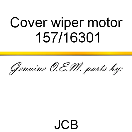 Cover, wiper motor 157/16301