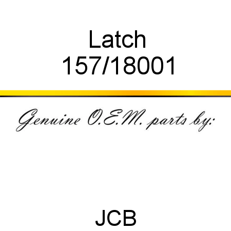Latch 157/18001