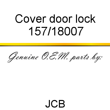 Cover, door lock 157/18007