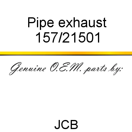 Pipe, exhaust 157/21501