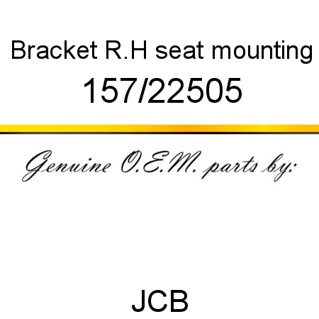 Bracket, R.H seat mounting 157/22505