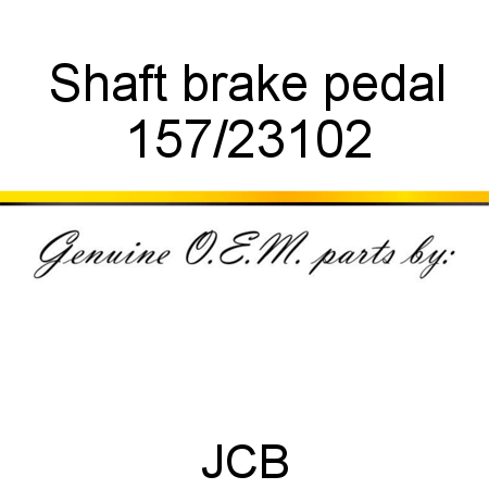Shaft, brake pedal 157/23102