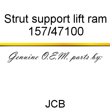 Strut, support lift ram 157/47100