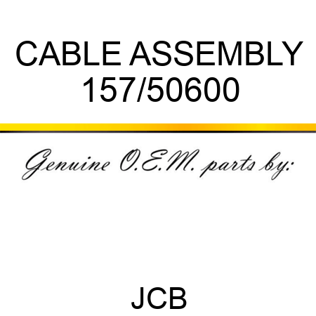 CABLE ASSEMBLY 157/50600