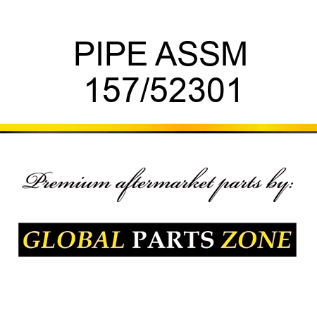 PIPE ASSM 157/52301