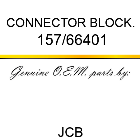 CONNECTOR BLOCK. 157/66401