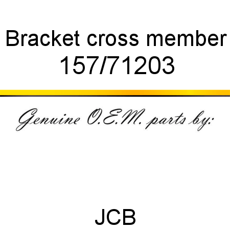 Bracket, cross member 157/71203