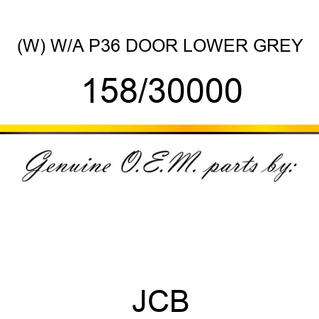(W) W/A P36 DOOR LOWER GREY 158/30000