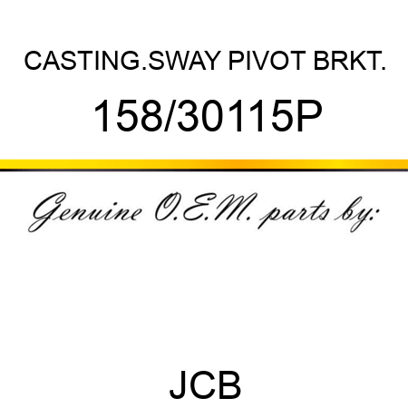 CASTING.SWAY PIVOT BRKT. 158/30115P